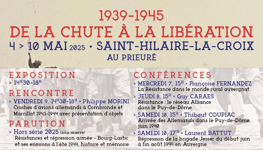 EVENEMENT SIET Brayauds & Combrailles – 1939/1945, de la chute à la&nbsp;Libération